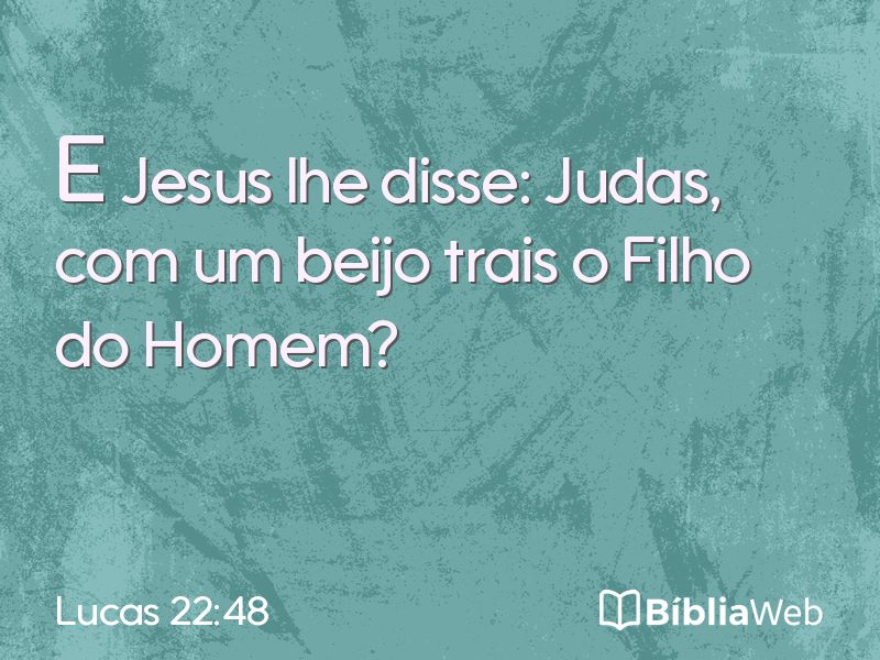 Lucas 22:48 em imagem para compartilhar