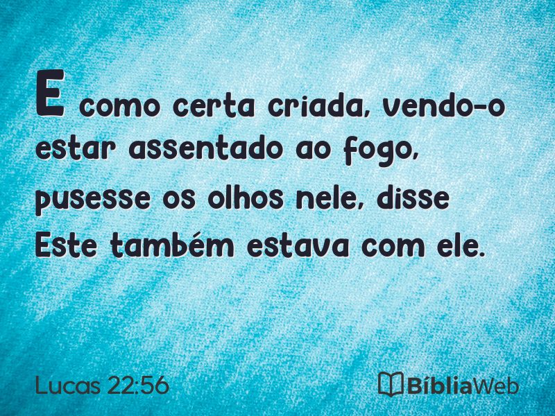 Lucas 22:56 em imagem para compartilhar