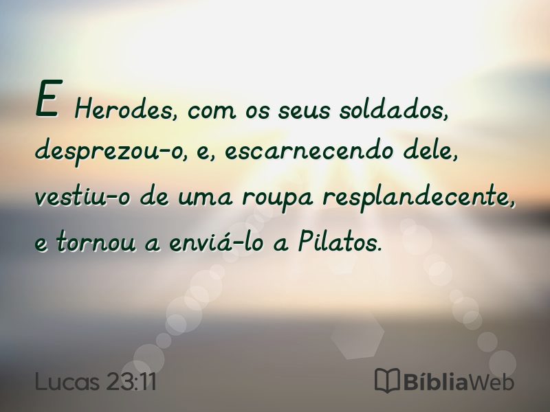 Lucas 23:11 em imagem para compartilhar