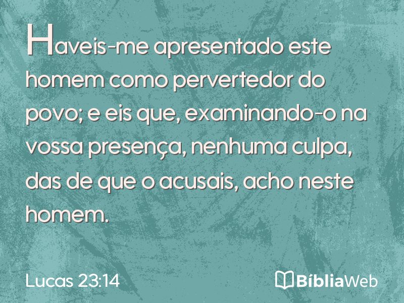 Lucas 23:14 em imagem para compartilhar