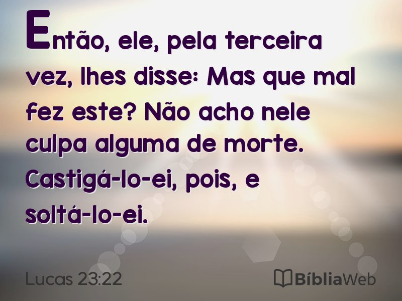Lucas 23:22 em imagem para compartilhar