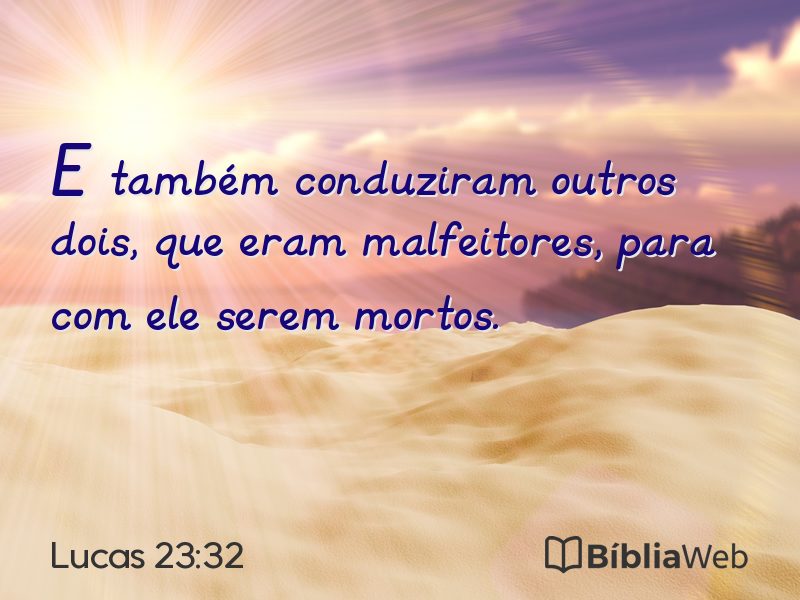Lucas 23:32 em imagem para compartilhar