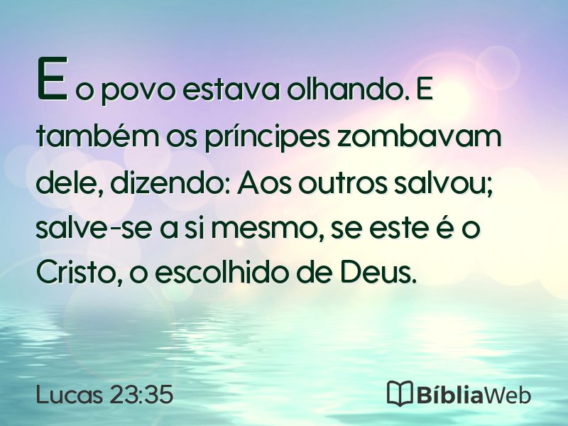 Lucas 23:35 em imagem para compartilhar