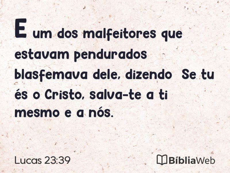 Lucas 23:39 em imagem para compartilhar