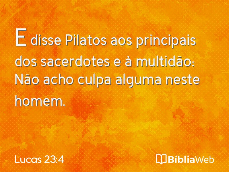 Lucas 23:4 em imagem para compartilhar