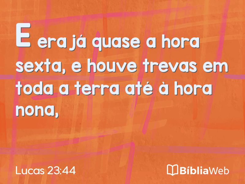 Lucas 23:44 em imagem para compartilhar