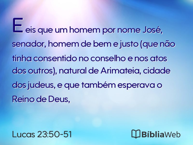 Lucas 23:50-51 em imagem para compartilhar