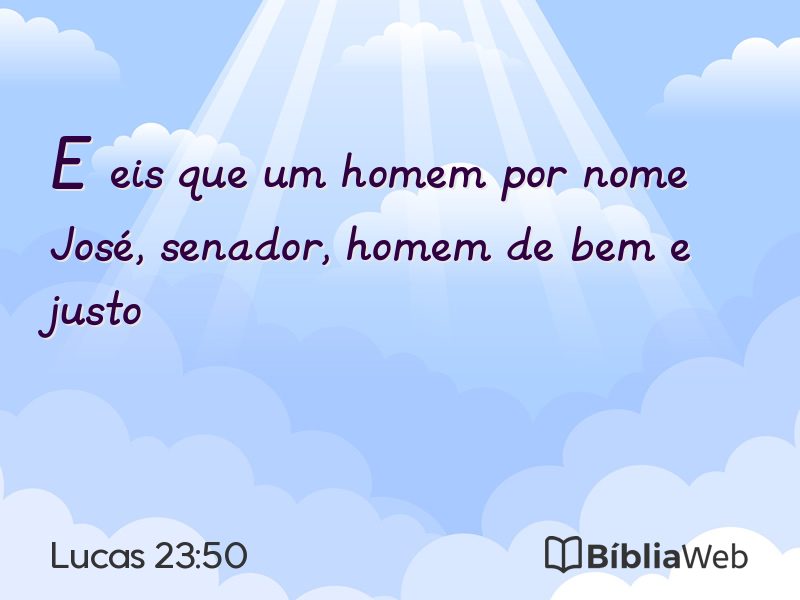 Lucas 23:50 em imagem para compartilhar