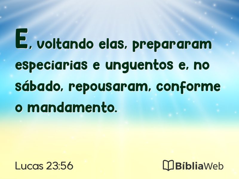 Lucas 23:56 em imagem para compartilhar