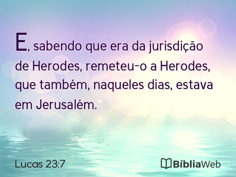 Lucas 23:7 em imagem para compartilhar