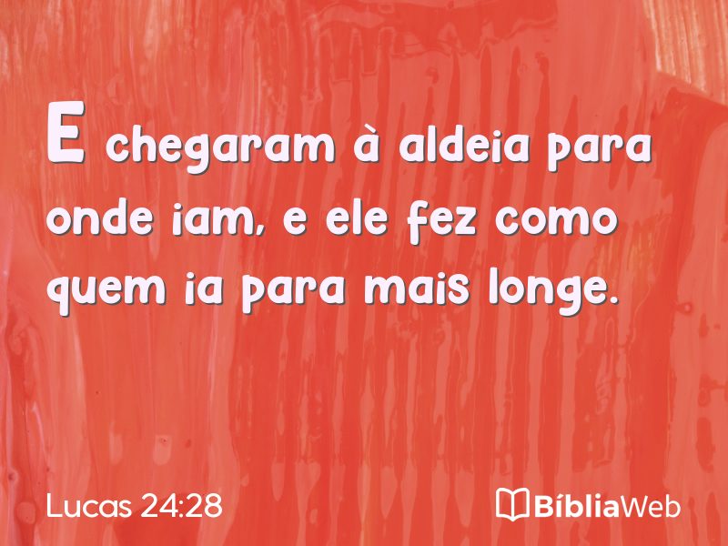 Lucas 24:28 em imagem para compartilhar