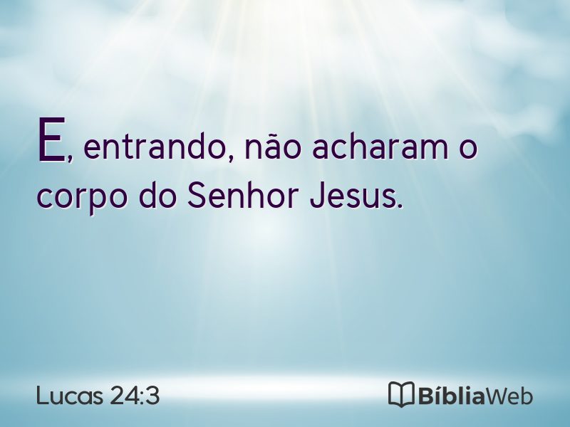 Lucas 24:3 em imagem para compartilhar