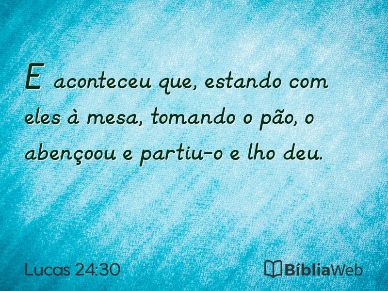 Lucas 24:30 em imagem para compartilhar