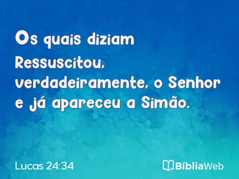 Lucas 24:34 em imagem para compartilhar