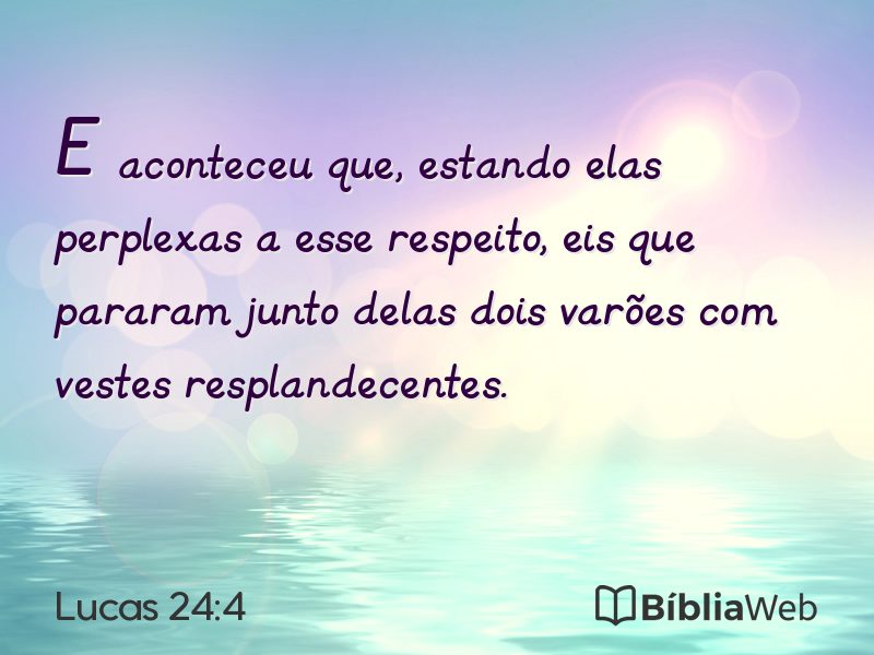 Lucas 24:4 em imagem para compartilhar