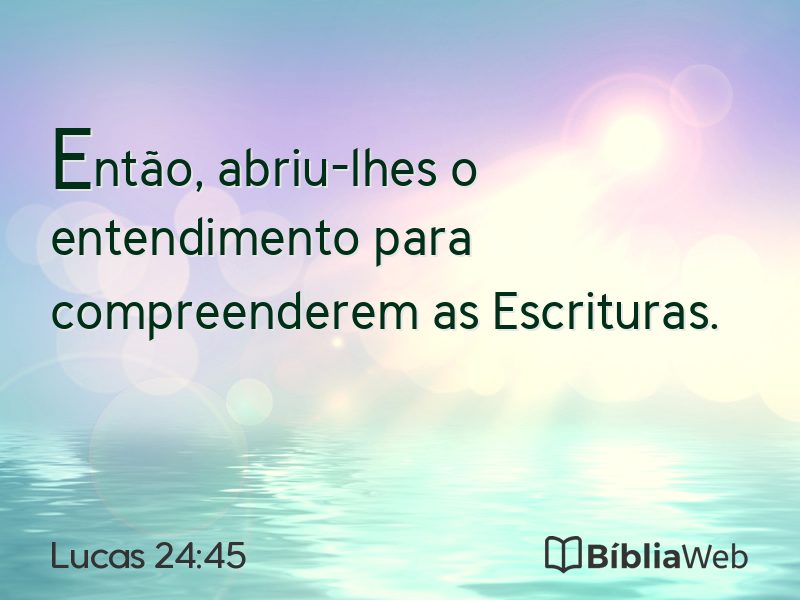 Lucas 24:45 em imagem para compartilhar