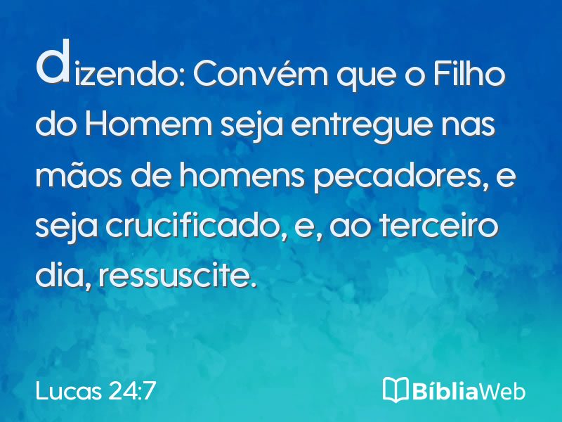 Lucas 24:7 em imagem para compartilhar