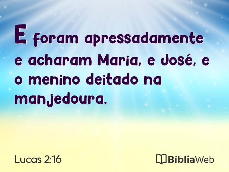 Lucas 2:16 em imagem para compartilhar