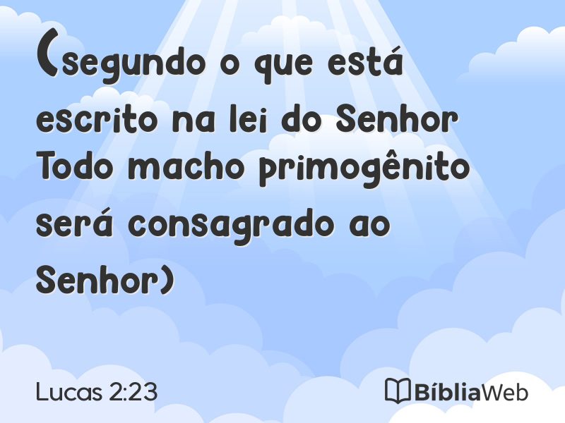 Lucas 2:23 em imagem para compartilhar