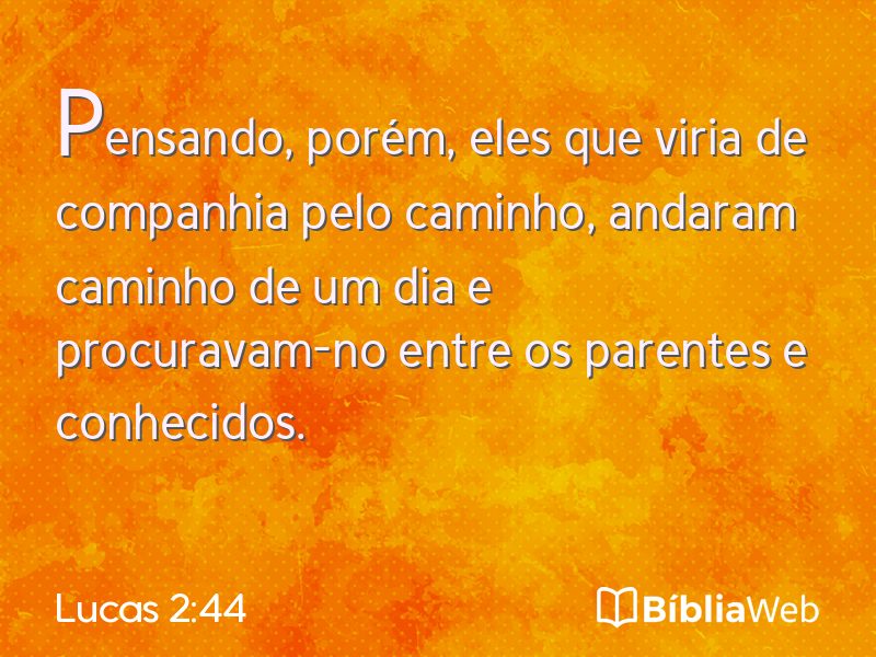 Lucas 2:44 em imagem para compartilhar