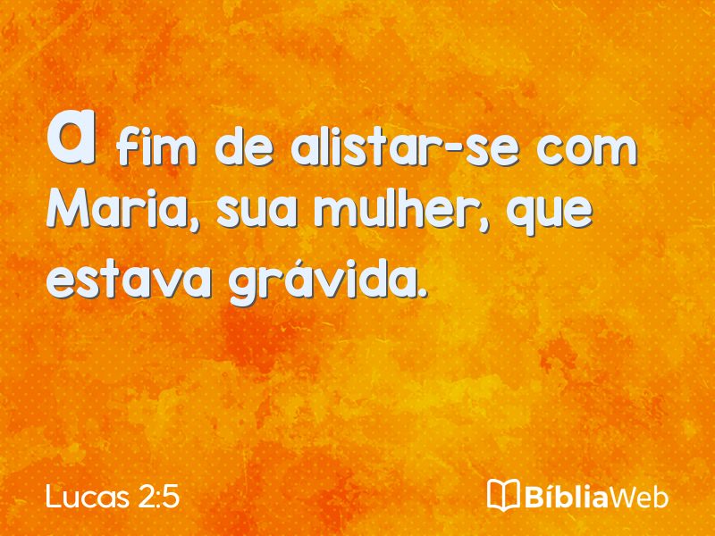 Lucas 2:5 em imagem para compartilhar