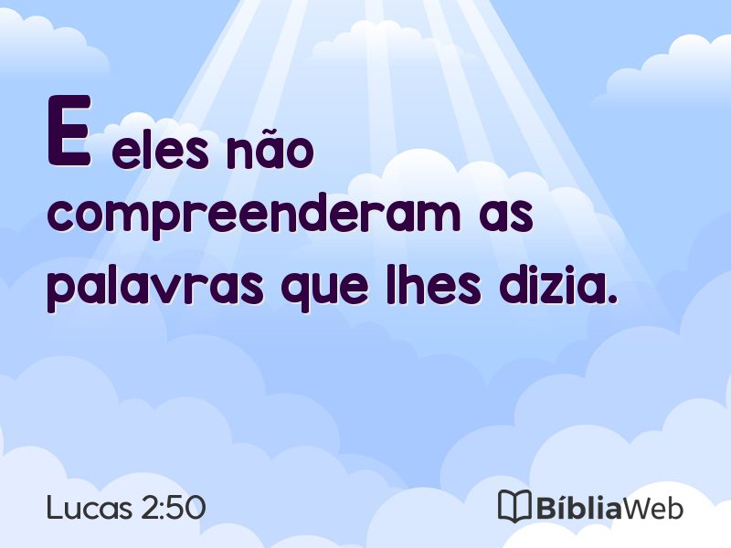 Lucas 2:50 em imagem para compartilhar