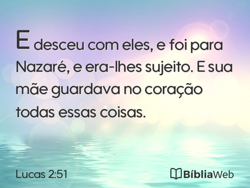 Lucas 2:51 em imagem para compartilhar