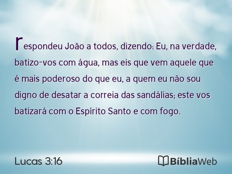 Lucas 3:16 em imagem para compartilhar