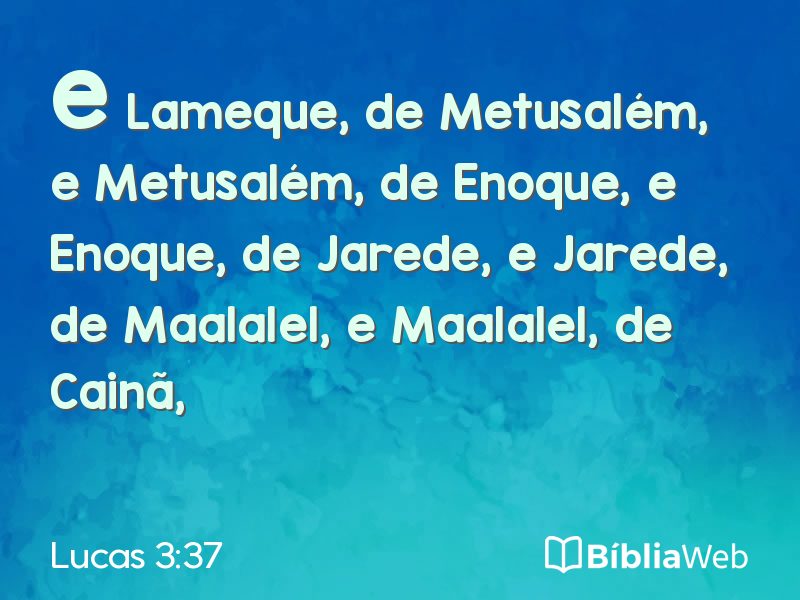 Lucas 3:37 em imagem para compartilhar