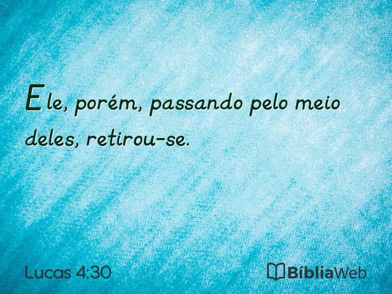 Lucas 4:30 em imagem para compartilhar