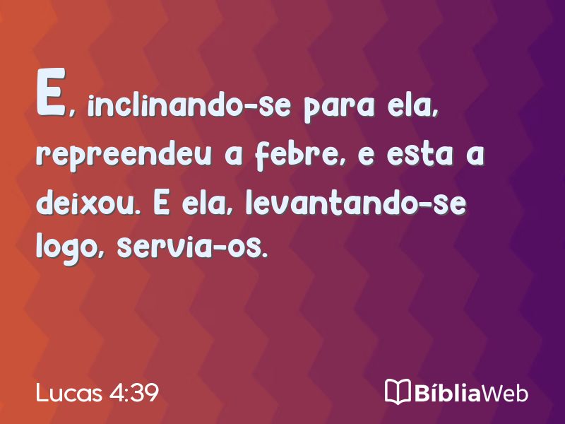 Lucas 4:39 em imagem para compartilhar