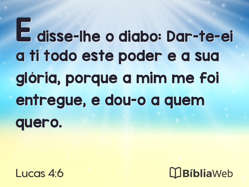 Lucas 4:6 em imagem para compartilhar