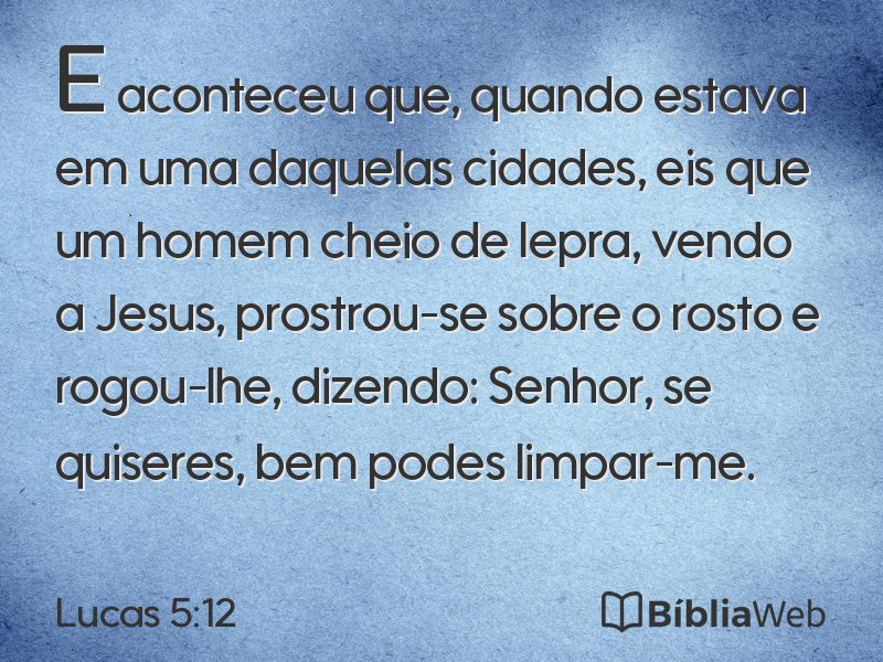 Lucas 5:12 em imagem para compartilhar