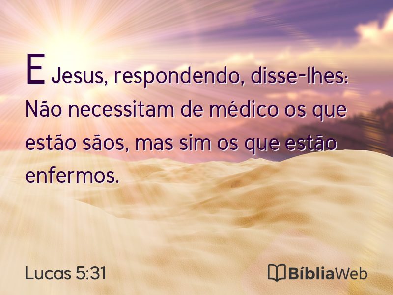 Lucas 5:31 em imagem para compartilhar