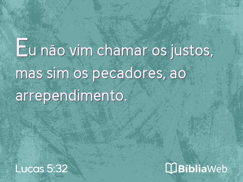 Lucas 5:32 em imagem para compartilhar