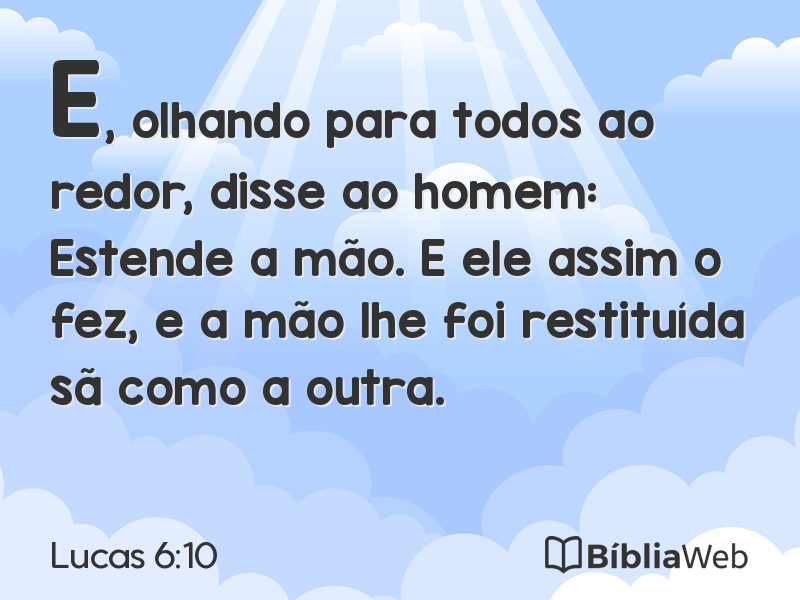 Lucas 6:10 em imagem para compartilhar