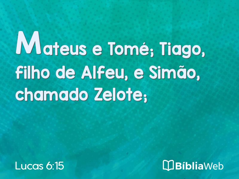 Lucas 6:15 em imagem para compartilhar