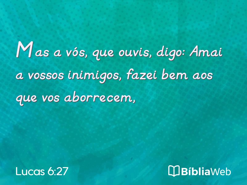 Lucas 6:27 em imagem para compartilhar