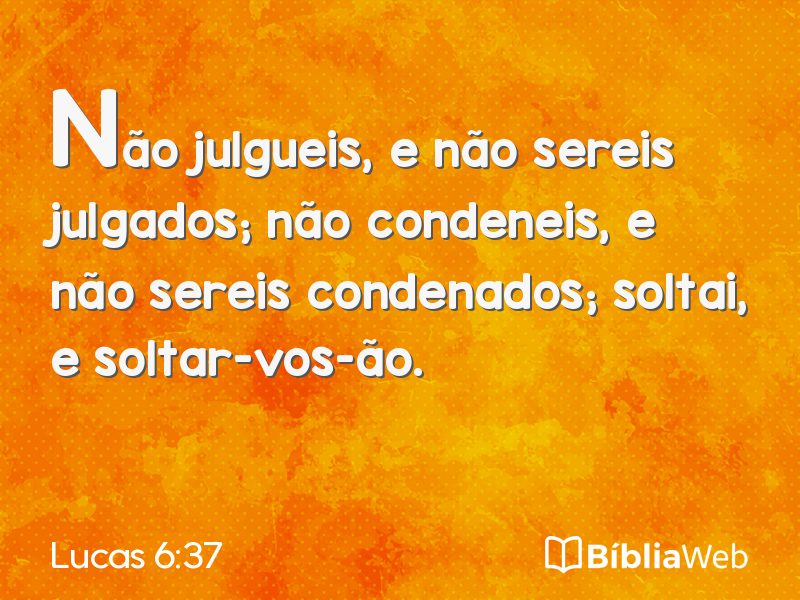 Lucas 6:37 em imagem para compartilhar