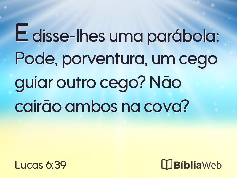 Lucas 6:39 em imagem para compartilhar