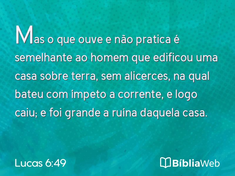 Lucas 6:49 em imagem para compartilhar