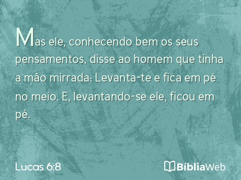 Lucas 6:8 em imagem para compartilhar