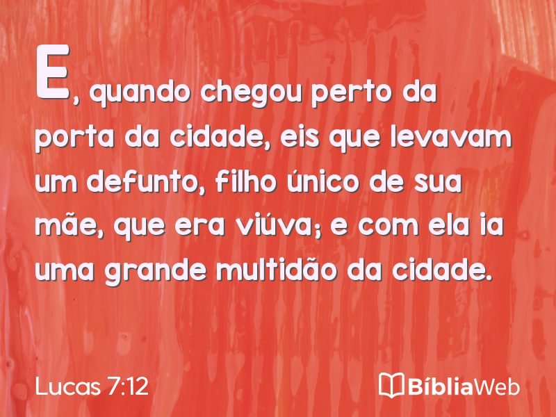 Lucas 7:12 em imagem para compartilhar