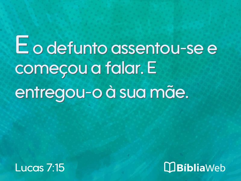 Lucas 7:15 em imagem para compartilhar