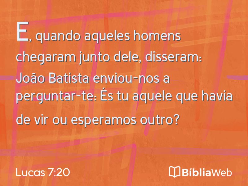 Lucas 7:20 em imagem para compartilhar