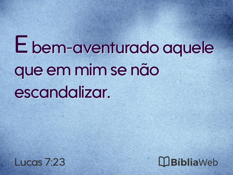 Lucas 7:23 em imagem para compartilhar