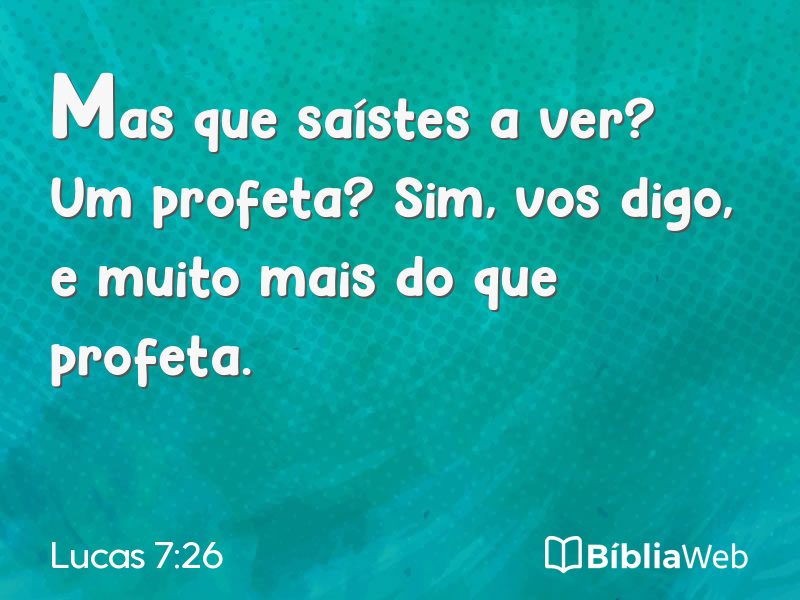 Lucas 7:26 em imagem para compartilhar