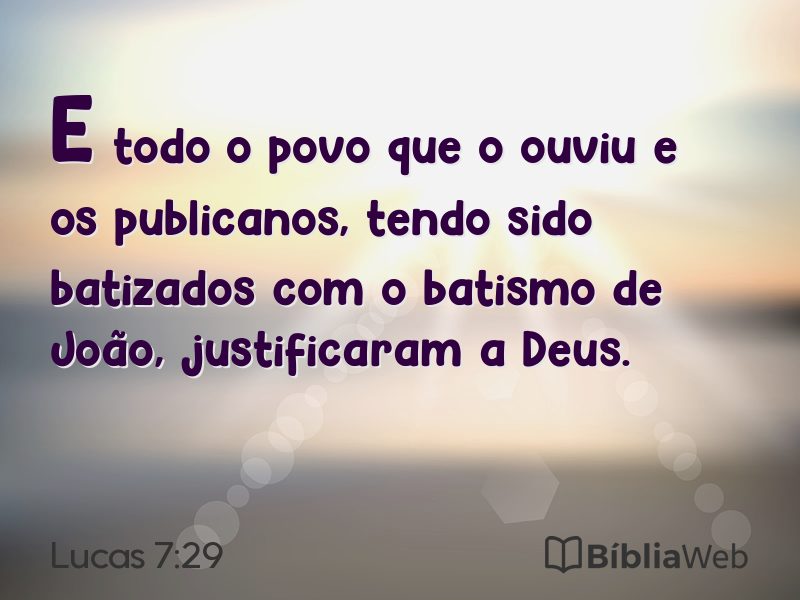 Lucas 7:29 em imagem para compartilhar