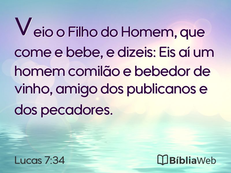 Lucas 7:34 em imagem para compartilhar