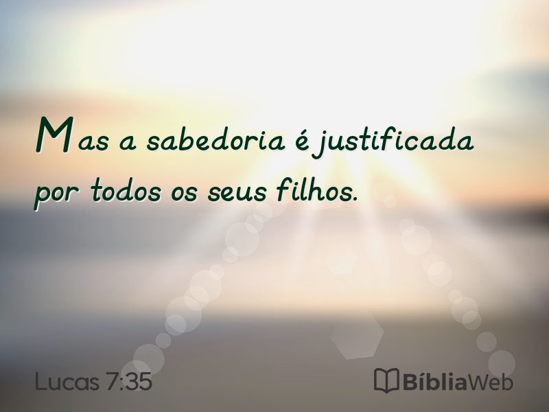 Lucas 7:35 em imagem para compartilhar